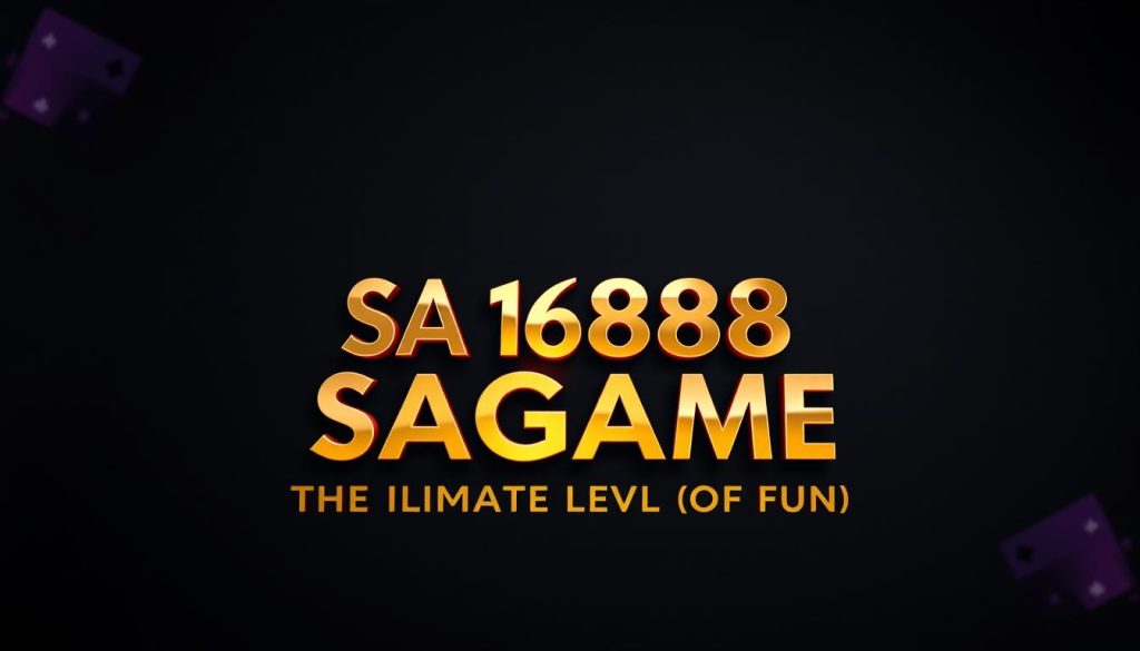 ใบอนุญาตคาสิโน SA 1688 SAGAME